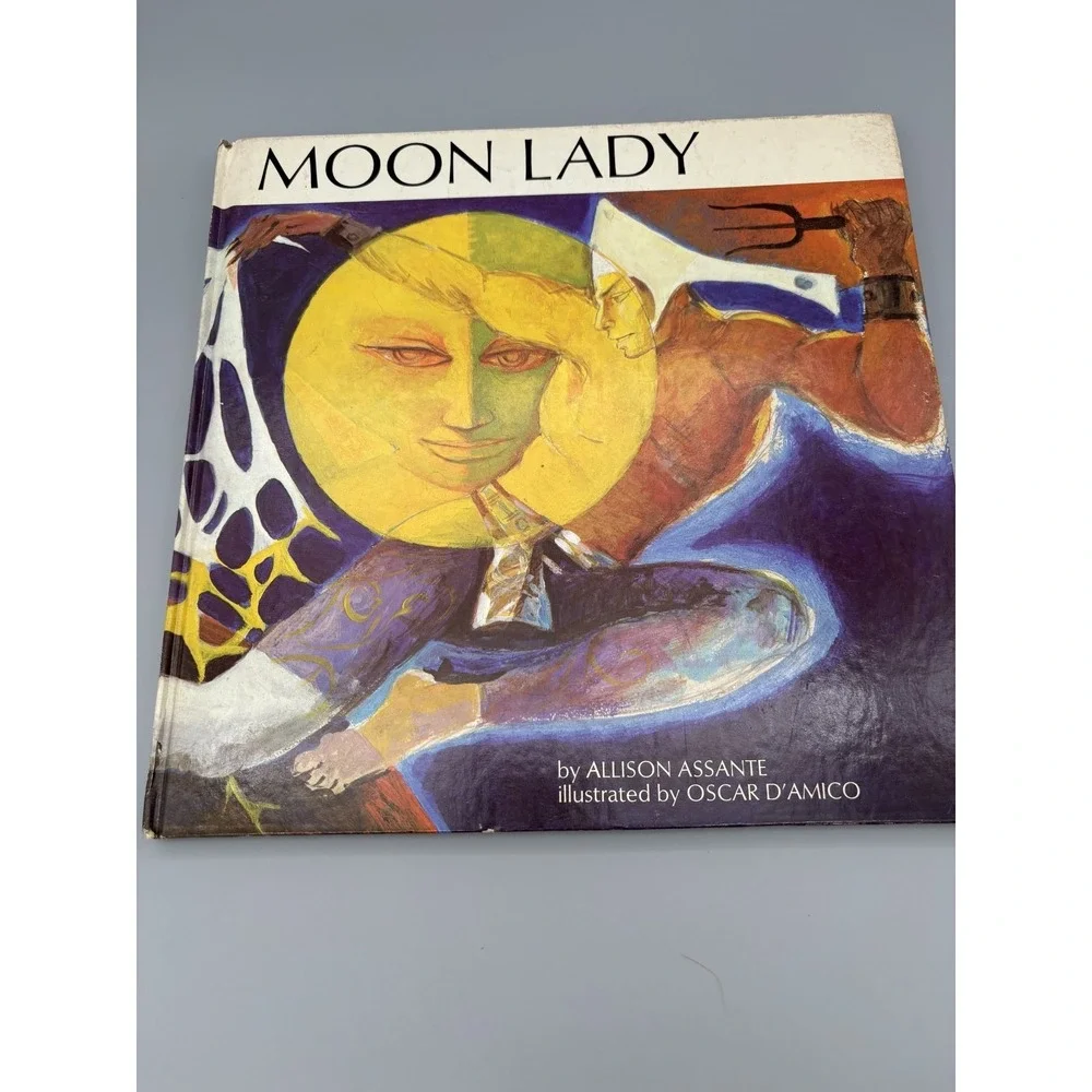 Moon Lady by Allison Assante Illustrated by Oscar D'amico Hardcover Book & Vinyl